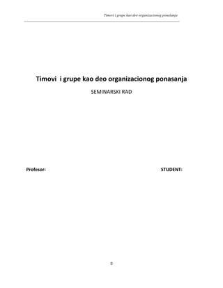 Timovi i grupe kao deo organizacionog ponasanja