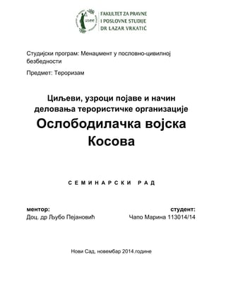 Ciljevi, uzroci pojave i način delovanja terorističke organizacije Oslobodilačka vojska Kosova