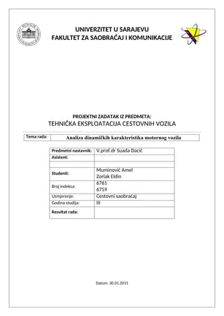 Analiza dinamičkih karakteristika motornog vozila