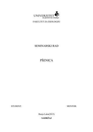 Pšenica: anatomija, morfologija i privredni značaj