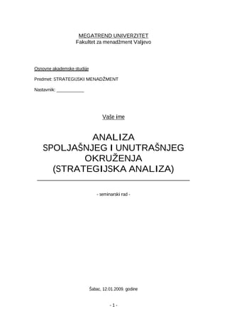 Analiza spoljašnjeg i unutrašnjeg okruženja – Strategijska analiza