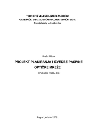 Projekt planiranja i izvedbe pasivne opticke mreze