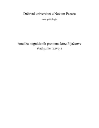 Analiza kognitivnih promena kroz Pijažeove stadijume razvoja