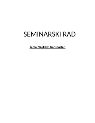 Valjkasti transporteri