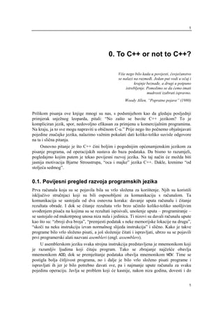 To C++ or not to C++?