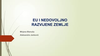 EU i nedovoljno razvijene zemlje