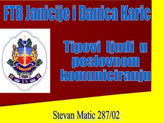 Tipovi ljudi u poslovnom komuniciranju