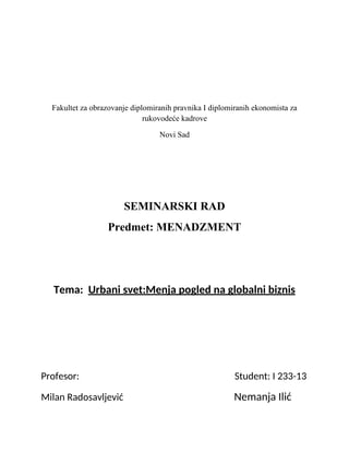 Urbani svet:Menja pogled na globalni biznis