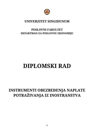 Instrumenti obezbeđenja naplate potraživanja iz inostranstva