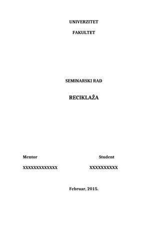 Reciklaža: značaj i metode