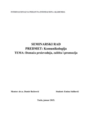 Domaća proizvodnja, zaštita i promocija