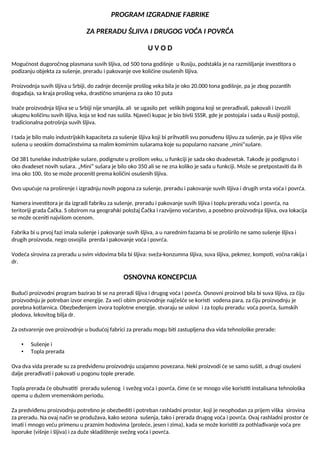 Program za izgradnju fabrike za preradu šljiva i drugog voća i povrća