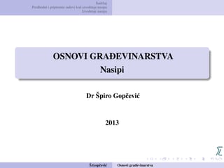 Izvođenje nasipa: pripremni radovi i metode