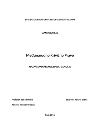 Genocid: seminarski rad iz međunarodnog krivičnog prava
