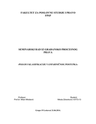 Pojam i klasifikacije vanparnicnog postupka