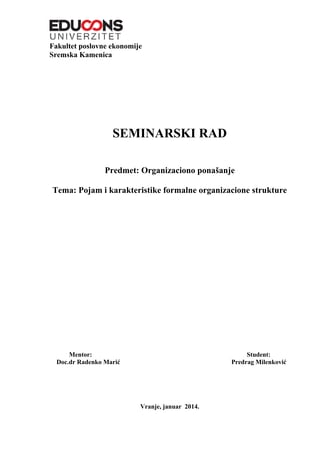 Pojam i karakteristike formalne organizacione strukture