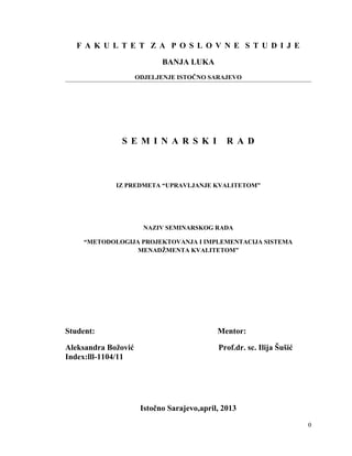 Metodologija projektovanja i impelementacija sistema menadžmenta kvalitetom