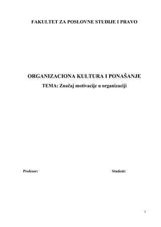 Značaj motivacije u organizaciji