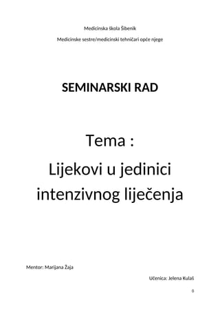 Lijekovi u jedinici intenzivnog liječenja