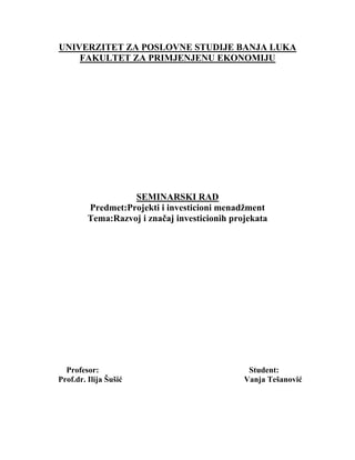 Razvoj i značaj investicionih projekata