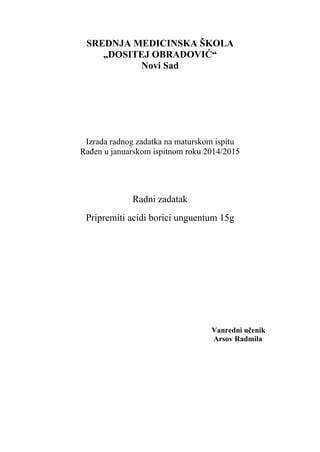 Pripremiti acidi borici unguentum 15g