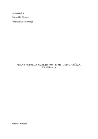 Pisana priprema za aktivnost iz medotike fizičkog vaspitanja