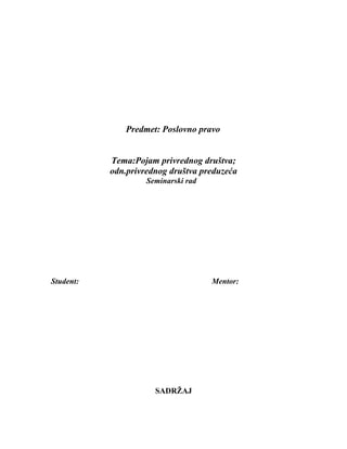 Pojam privrednog društva; odn.privrednog društva preduzeća