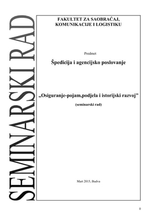 Osiguranja-pojam, istorija, podjela