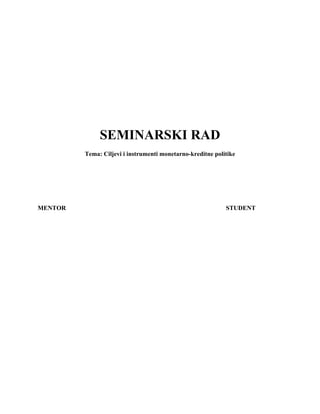 Ciljevi i instrumenti monetarno-kreditne politike