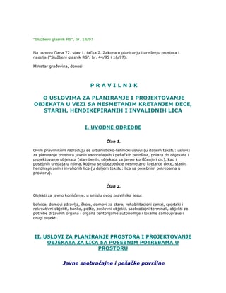 Pravilnik o uslovima za planiranje i projektovanjem objekata u vezi sa nesmetanim kretanjem dece, starih, hendikepiranih i invalidnih lica