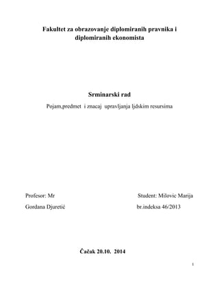 Pojam,predmet  i znacaj  upravljanja ljdskim resursima