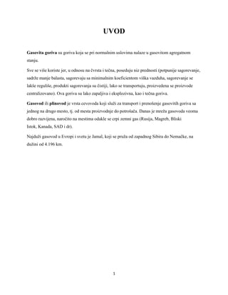 Analiza gasovoda: vrste, proizvodnja, elementi i hidraulični proračun