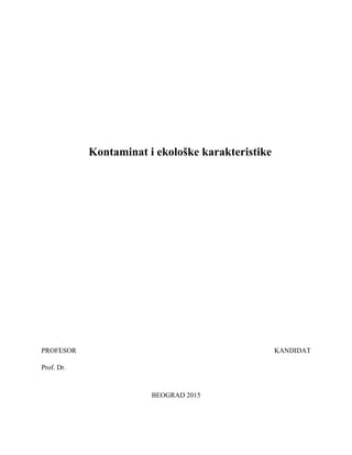 Kontaminat i ekološke karakteristike