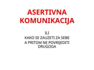 Asertivna komunikacija