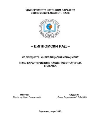 Karakteristike pasivnih strategija ulaganja