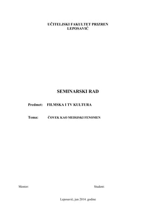 Covek kao medijski fenomen