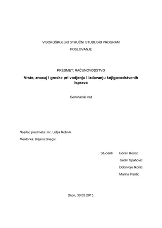 Vrste, znacaj I greske pri vodjenju I izdavanju knjigovodstvenih isprava