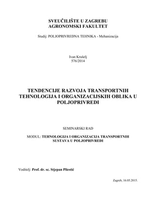 Tendencija razvoja trnsportnih tehnologija i organizacijskih oblika u poljoprivredi