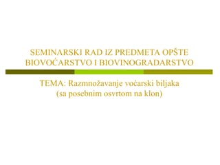 Razmnožavanje voćarski biljaka