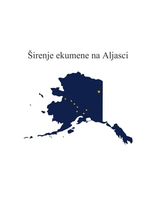 Širenje ekumene na Aljasci