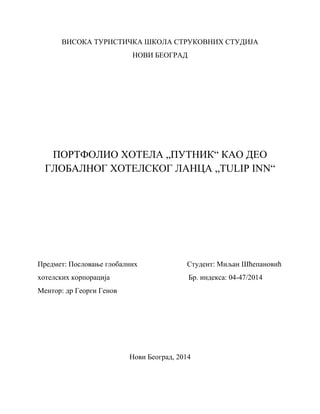 Portfolio hotela “Putnik” kao deo globalnog hotelskog lanca “Tulip inn”