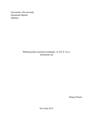 Marketing plan na primeru kompanije „Z A R A“ d.o.o.