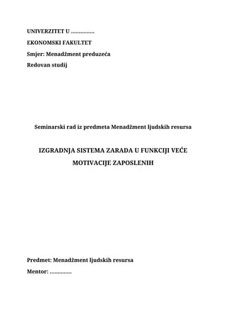 Izgradnja sistema zarada u funkciji veće motivacije zaposlenih
