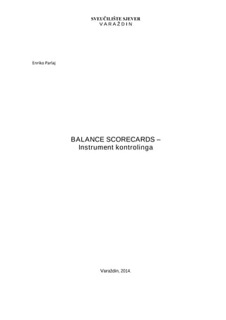 Balance scorecards
