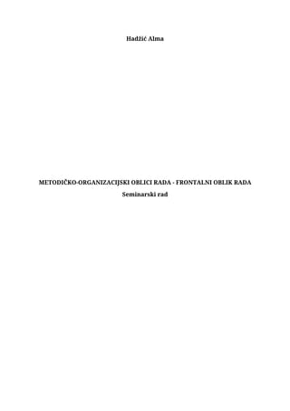 Metodičko-organizacijski oblici rada – Frontalni oblik rada