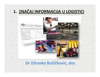 Značaj informacija u logistici