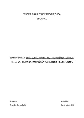 Satisfakcija potrošača – Karakteristike i merenje