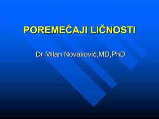 Poremećaji ličnosti