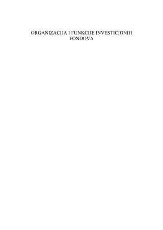 Organizacija i funkcije investicionih fondova