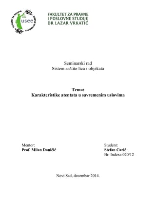 Karakteristike atentata u savremenim uslovima